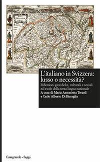 L' italiano in Svizzera: lusso o necessità? - copertina