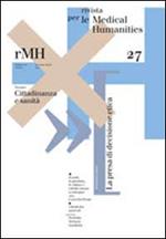 Rivista per le medical humanities (2014). Vol. 27: Cittadinanza e sanità.
