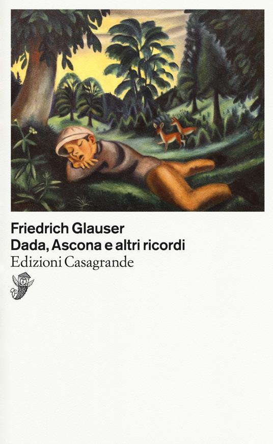 Dada, Ascona e altri ricordi - Friedrich Glauser - copertina