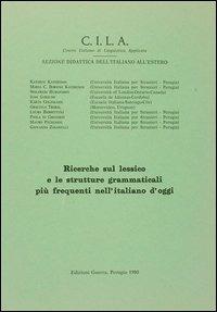 Ricerche sul lessico e le strutture grammaticali più frequenti nell'italiano d'oggi - Katerin Katerinov - copertina