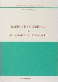 Rapporto giuridico e anomalie telematiche - Giovanni Paciullo - copertina