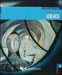 XR45. Livello elementare - Renata Carloni - copertina