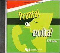 Pronto chi ascolta. 2 CD Audio - Derek Aust,Lucina Stuart - copertina