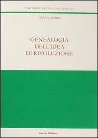 Genealogia dell'idea di rivoluzione - Mario Olivieri - copertina