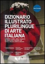 Dizionario illustrato plurilingue di arte italiana