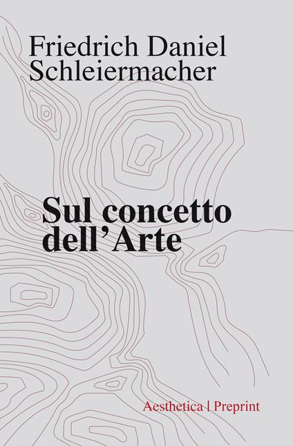 Sul concetto dell'arte - Friedrich D. Schleiermacher - copertina