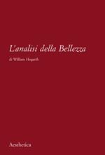 L' analisi della bellezza. Nuova ediz.