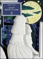 Occhi sotto la luna