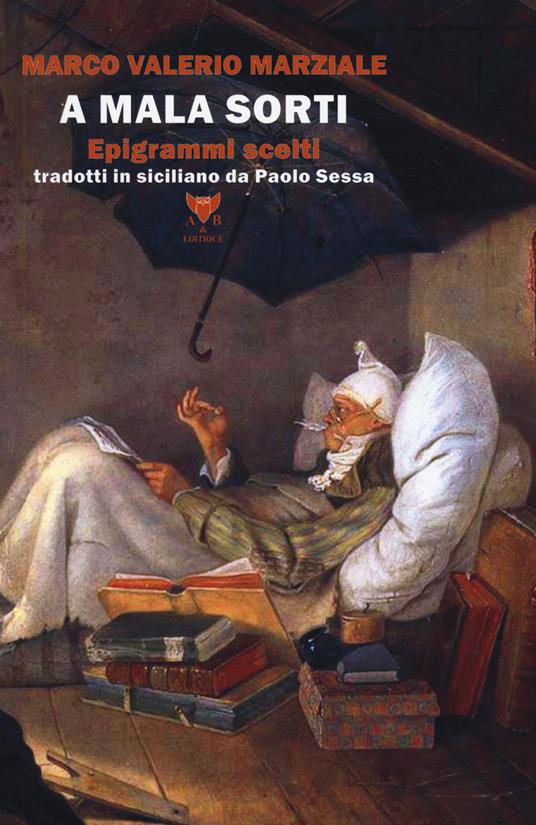 A mala sorti. Epigrammi scelti - Marco Valerio Marziale - copertina