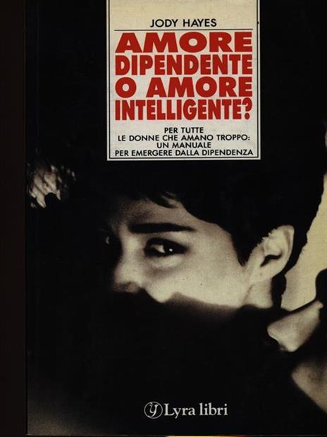  Amore dipendente, amore intelligente ? -  Jodie Hayes - copertina