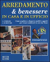 Arredamento & benessere in casa e in ufficio - Gordon Inkeles - Iris  Schencke - - Libro - Lyra Libri - Casa & salute