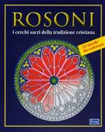 Rosoni. I «mandala» occidentali