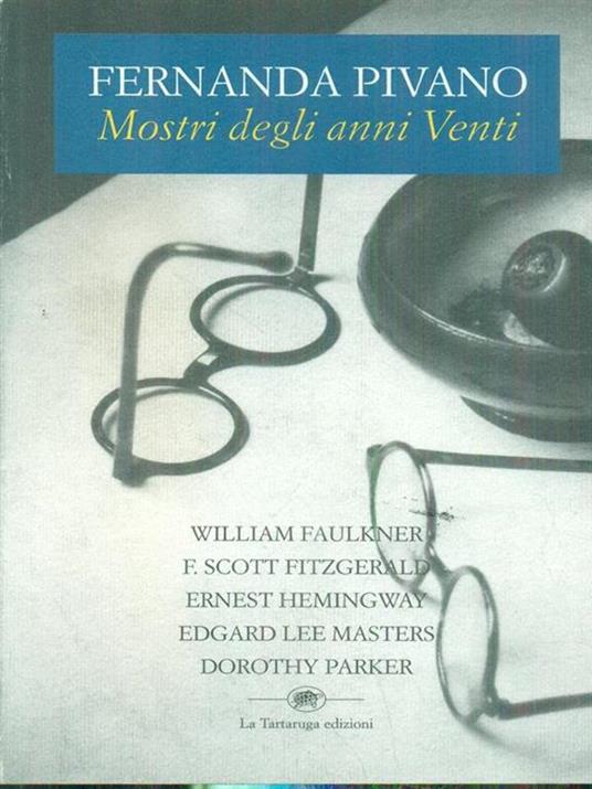 Mostri degli anni Venti - Fernanda Pivano - 6