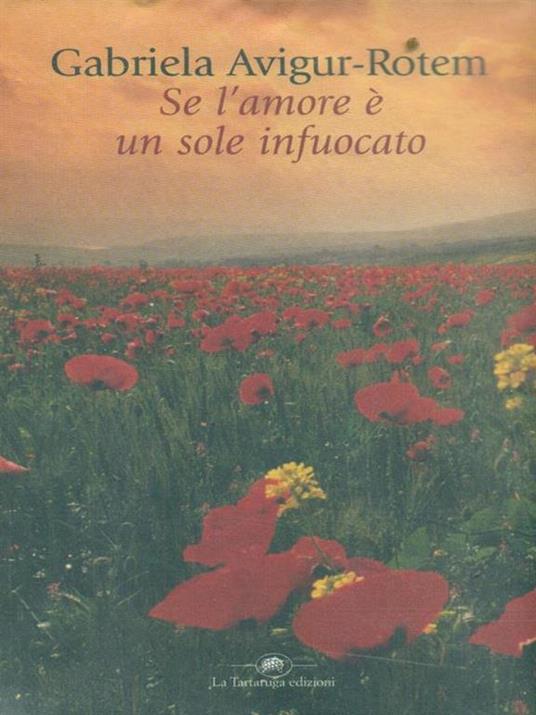 Se l'amore è un sole infuocato - Gabriela Avigur Rotem - copertina