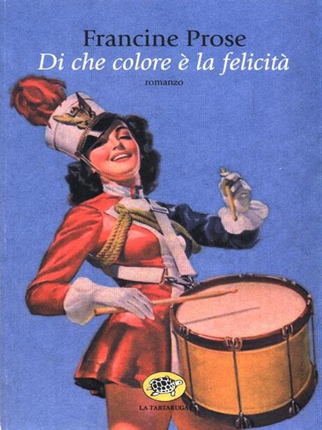 Di che colore è la felicità - Francine Prose - 4