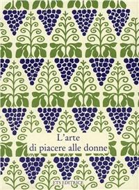 L'arte di piacere alle donne - copertina