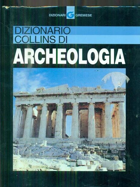 Dizionario Collins di archeologia - Paul Bahn - copertina