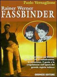 Rainer Werner Fassbinder - Paolo Vernaglione - 2