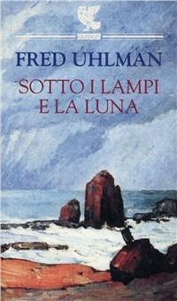 L' amico ritrovato - Fred Uhlman - Libro Usato - Feltrinelli