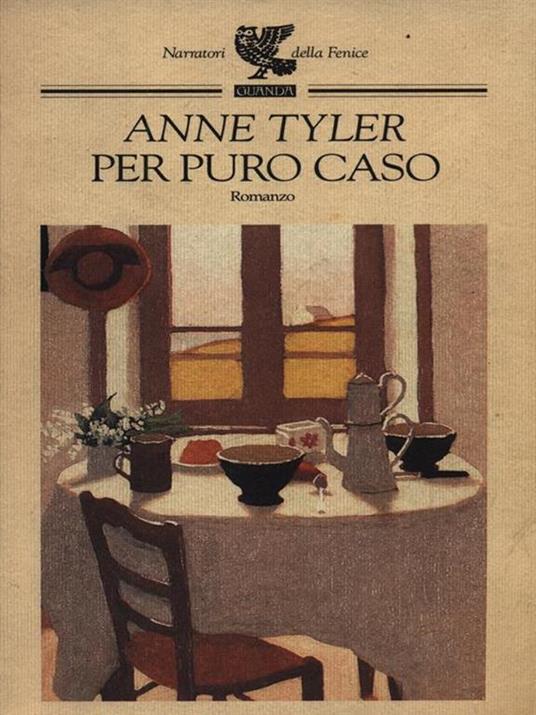 Per puro caso - Anne Tyler - 2