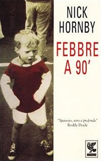 Febbre a 90' - Nick Hornby - copertina