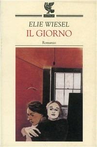 Il giorno - Elie Wiesel - copertina