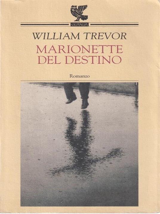 Marionette del destino - William Trevor - 2