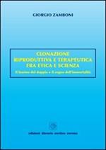 Clonazione riproduttiva e terapeutica fra etica e scienza. Il fascino del doppio e il sogno dell'immortalità