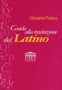 Libro Guida alla traduzione dal latino Giovanni Polara