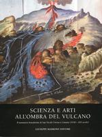 Scienza e arti all'ombra del vulcano. Il monastero benedettino di San Nicolò. L'Arena e Catania (XVIII-XIX secolo)