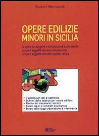 Le Opere edilizie minori in Sicilia - Giuseppe Monteleone - copertina