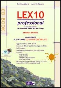 Lex10 Professional. Con CD-ROM - Daniele Alberti,Antonio Mazzon - copertina