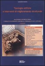 Tipologie edilizie e interventi di miglioramento strutturale. Con CD-ROM