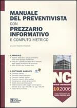 Manuale del preventivista con prezzario informativo e computo metrico. Nuove costruzioni. Con CD-ROM. Vol. 10: NC. Nuove costruzioni