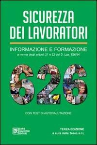 Sicurezza dei lavoratori. Informazione e formazione. Con test di autovalutazione - copertina