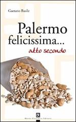 Palermo felicissima... atto secondo