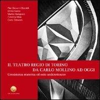 Il teatro regio di Torino da Carlo Mollino ad oggi - copertina