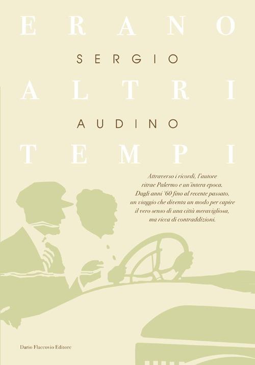 Erano altri tempi - Sergio Audino - copertina