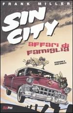 Affari di famiglia. Sin city. Vol. 5