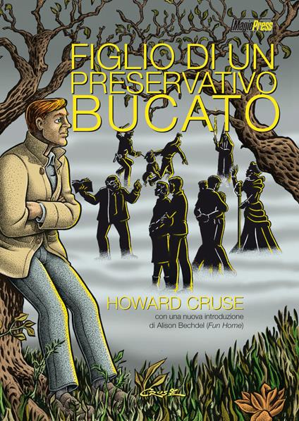 Figlio di un preservativo bucato - Howard Cruse - copertina