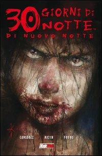 Di nuovo notte. 30 giorni di notte. Vol. 11 - Joe R. Lansdale,Sam Kieth - copertina