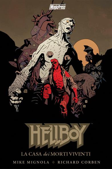 La casa dei morti viventi. Hellboy - Mike Mignola,Richard Corben - copertina