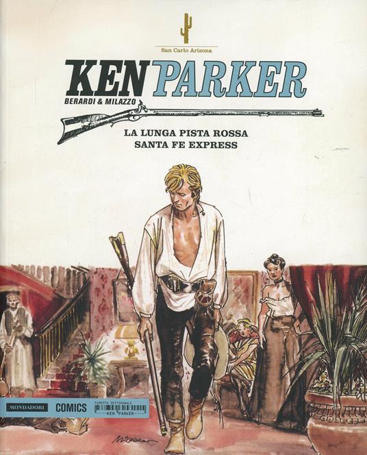 Ken Parker. Vol. 9 - Giancarlo Berardi,Ivo Milazzo - copertina