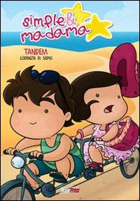 Tandem. Simple & Madama. Vol. 3 - Lorenza Di Sepio - copertina