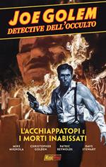 Joe Golem. Detective dell'occulto. Vol. 1