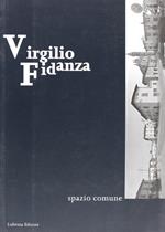 Virgilio Fidanza. Spazio comune