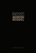 Giancarlo Piccoli. Moroni sequel