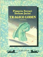 Tragico loden