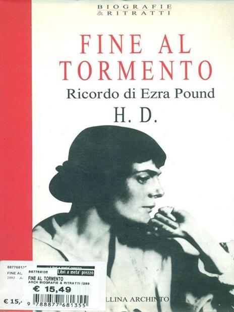 Fine al tormento. Ricordo di Ezra Pound - 4