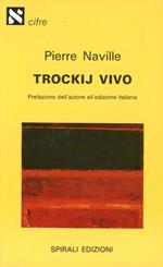 Trockij vivo